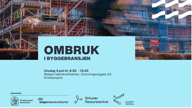 Arenasamling: Ombruk i byggebransjen