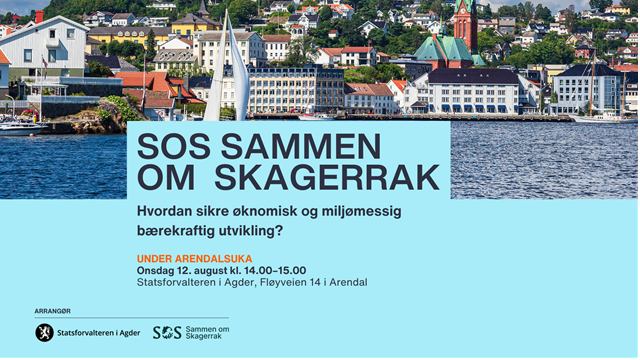 SOS Sammen om Skagerrak - Hvordan sikre økonomisk og miljømessig bærekraftig utvikling?