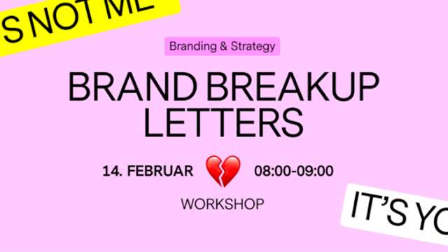 Branding workshop: Make up or breakup?